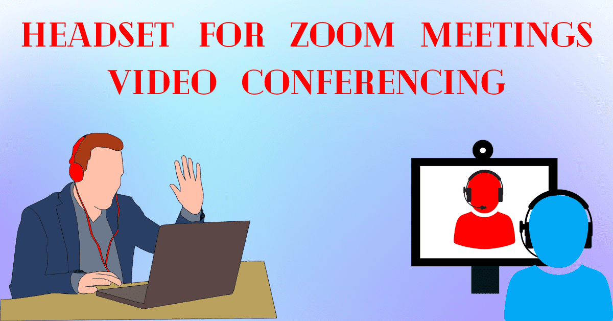 headset for zoom meeting and video conferencing
