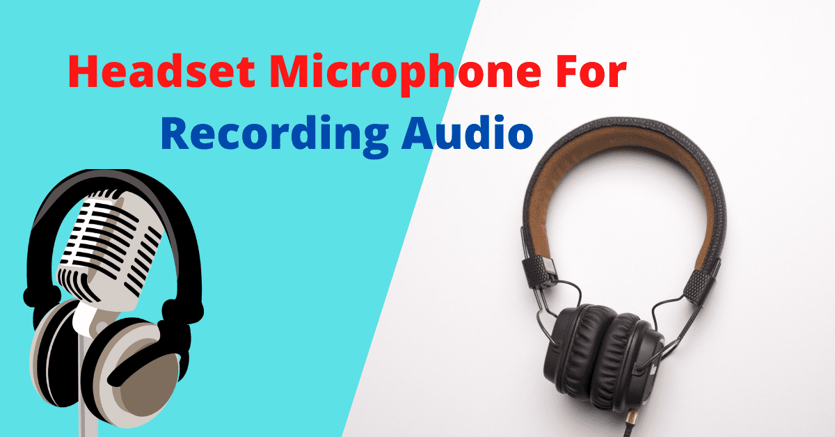 headset-microphone-for-recording-audio